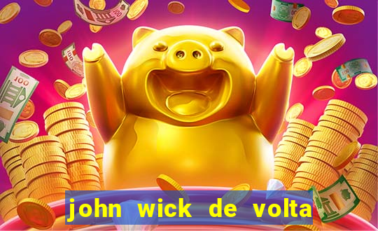 john wick de volta ao jogo download